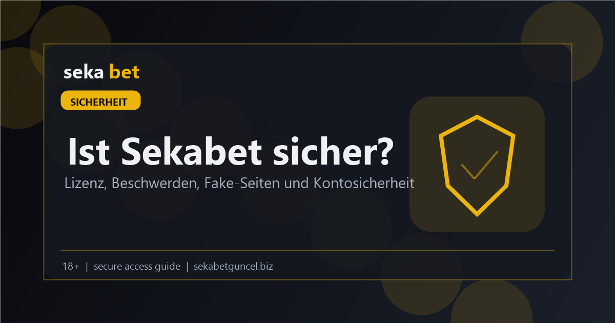 Ist Sekabet sicher? Lizenz- und Sicherheitscheck