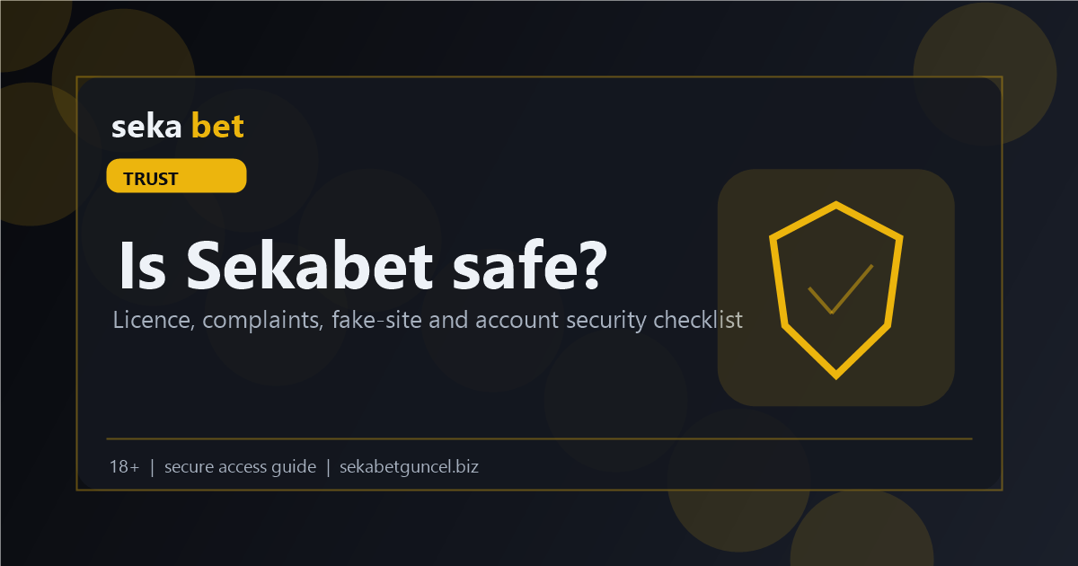 Is Sekabet Safe? Licence and Security Checklist